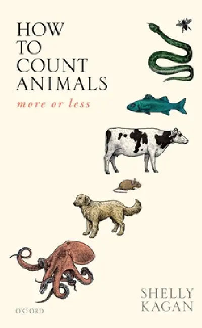 How to Count Animals, More or Less by Shelly Kagan
