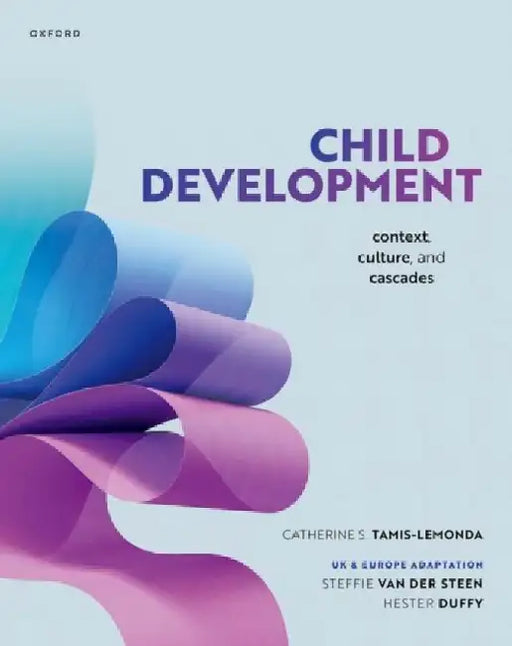 Child Development: Context, Culture and Cascades by Catherine S. Tamis-LeMonda