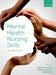 Mental Health Nursing Skills 2e by Patrick Callaghan