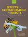 Effects of Climate Change on Insects: Physiological, Evolutionary, and Ecological Responses by Daniel González-Tokman