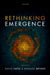Rethinking Emergence by David Yates, Amanda Bryant