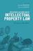 Developments and Directions in Intellectual Property Law 