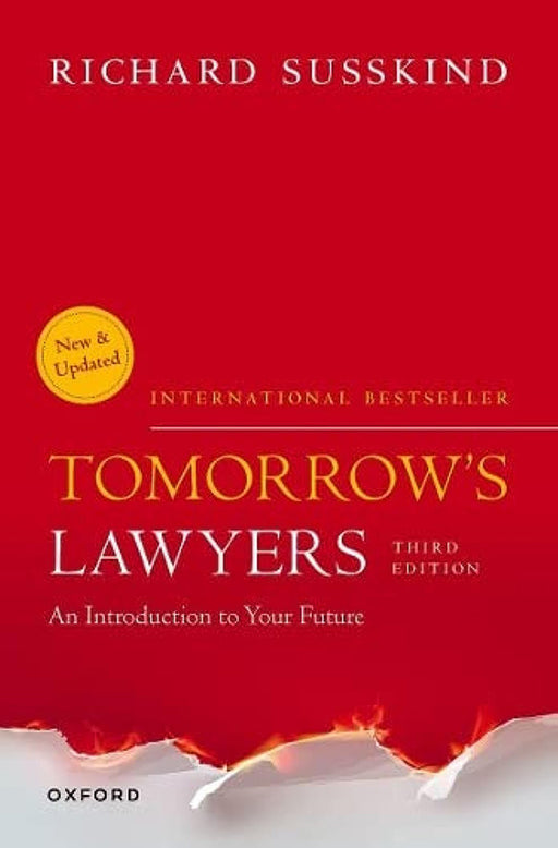 Tomorrow's Lawyers: An Introduction to Your Future by Susskind/Richard