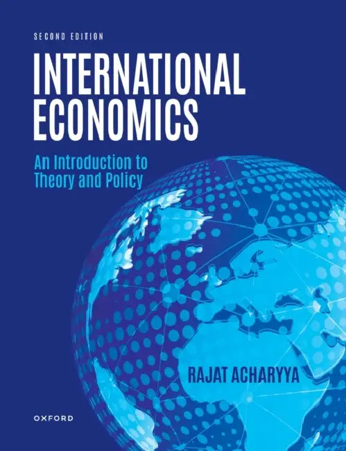 International Economics: An Introduction to Theory and Policy by Rajat Acharyya