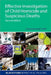 Effective Investigation of Child Homicide and Suspicious Deaths 2e by David Marshall