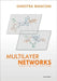 Multilayer Networks: Structure and Function by Ginestra Bianconi