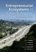 Entrepreneurial Ecosystems in Cities and Regions: Emergence, Evolution, and Future by Robert Huggins