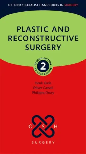 Plastic and Reconstructive Surgery by Henk Giele, Oliver Cassell, Philippa Drury