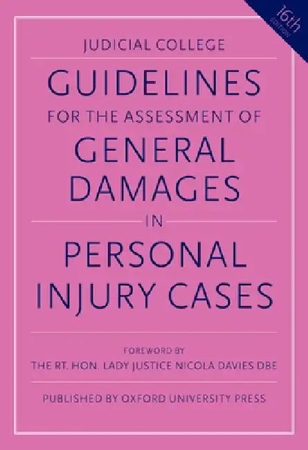 Guidelines for the Assessment of General Damages in Personal Injury Cases by Judicial College