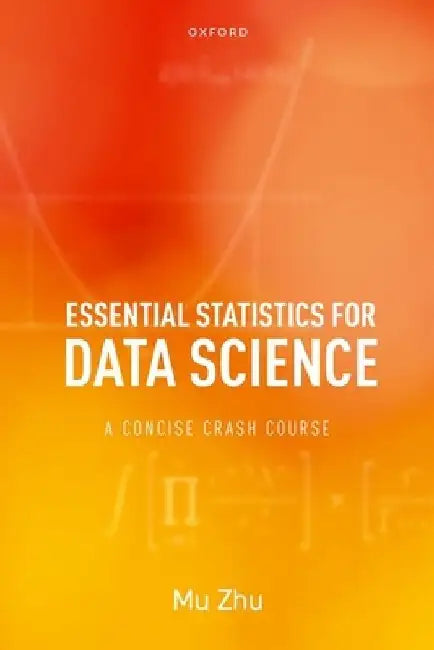 Essential Statistics for Data Science by Zhu