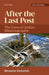 After the Last Post: The Lives of Indian Historiography by Benjamin Zachariah
