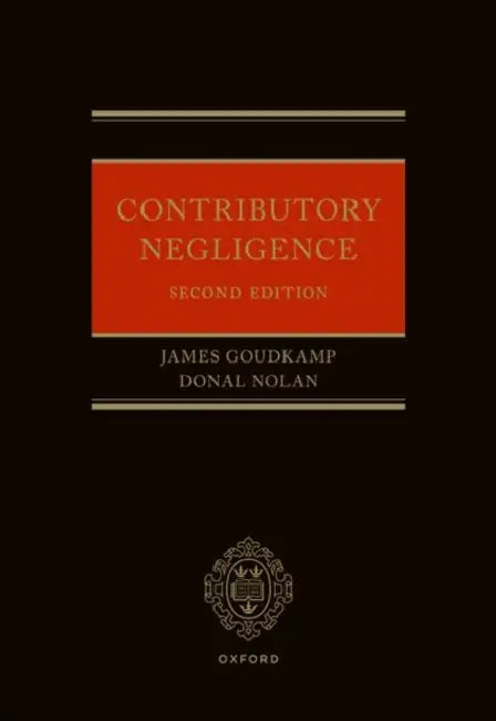 Contributory Negligence by Donal Nolan, James Goudkamp