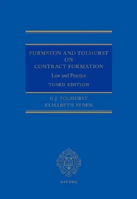 Furmston and Tolhurst on Contract Formation 3rd Edition by Tolhurst