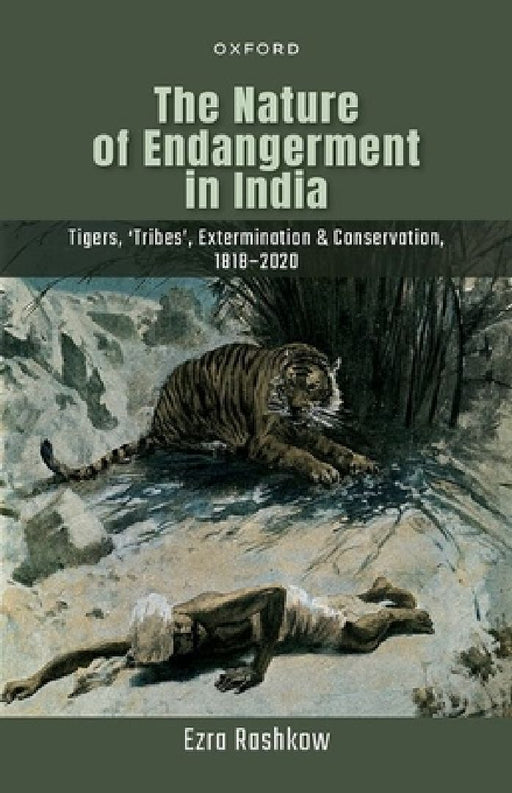 The Nature of Endangerment in India by Ezra Rashkow