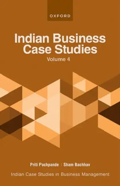 Indian Business Case Studies  (Vol. 4) by Priti Pachpande