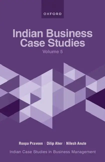 Indian Business Case Studies  (Vol. 5) by Roopa Praveen