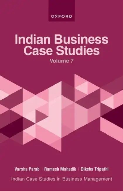 Indian Business Case Studies Volume VII by Varsha Parab