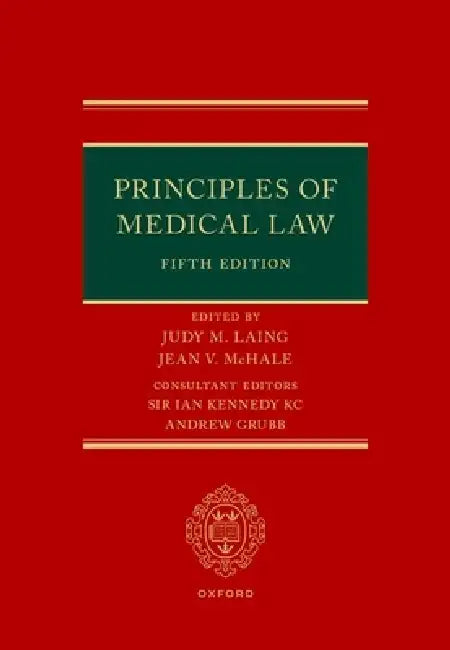 Principles of Medical Law by Judy Laing, Jean McHale