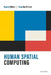 Human Spatial Computing by Reginé Gilbert, Doug North Cook
