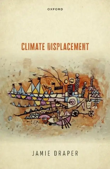 Climate Displacement by Jamie Draper