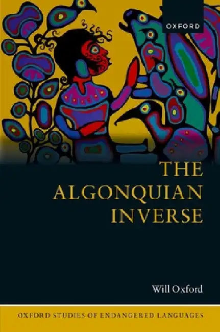 The Algonquian Inverse by Will Oxford