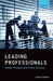Leading Professionals by Empson