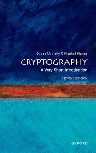 Cryptography: A Very Short Introduction by Sean Murphy