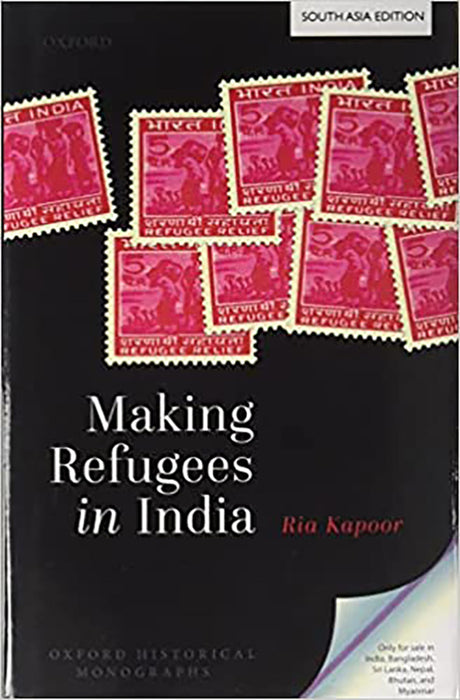 Making Refugees In India