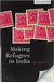 Making Refugees In India by Ria Kapoor