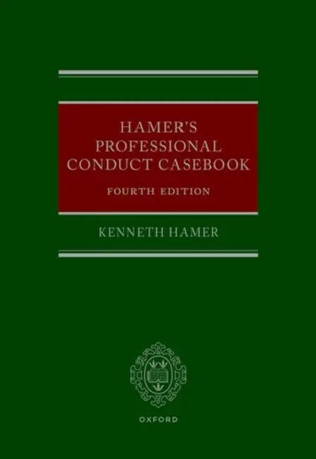 Hamer's Professional Conduct Casebook by Kenneth Hamer