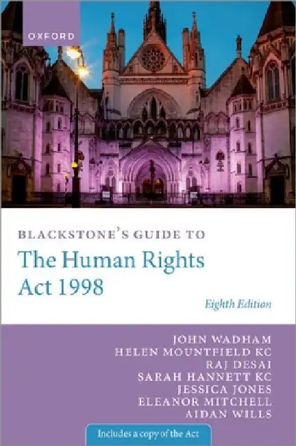 Blackstone's Guide to the Human Rights ACT 1998 by John Wadham