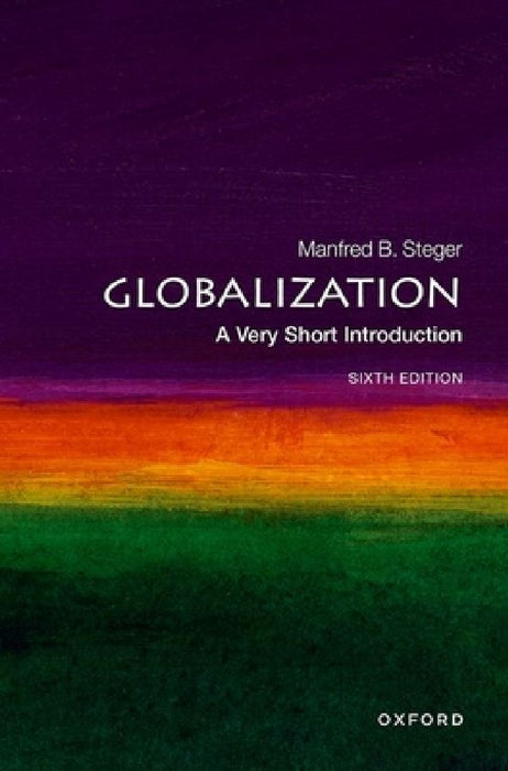Globalization: A Very Short Introduction by Steger