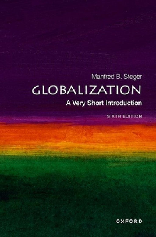 Globalization: A Very Short Introduction by Steger