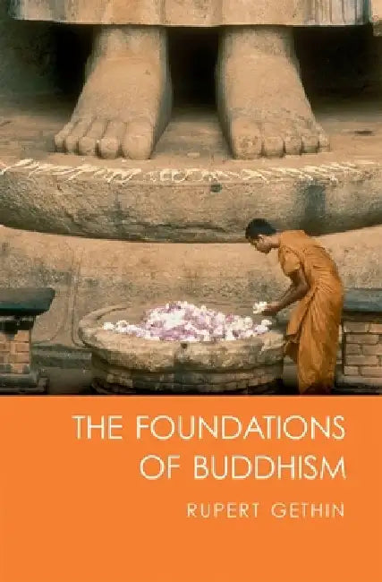 The Foundations of Buddhism by Rupert Gethin