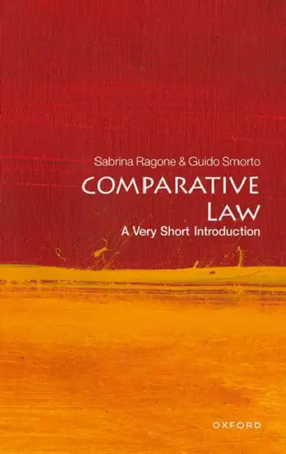 Comparative Law: A Very Short Introduction by Sabrina Ragone