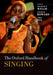 The Oxford Handbook of Singing by Graham F. Welch, David M. Howard, John Nix