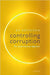 Controlling Corruption: The Social Contract Approach by Bo Rothstein