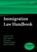 Immigration Law Handbook 11E by Frances Allen