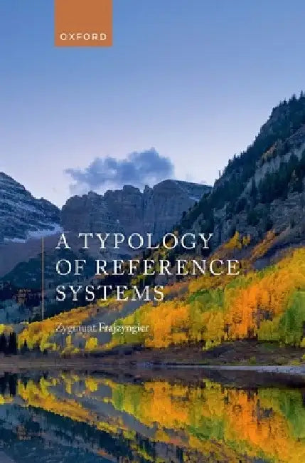 Typology of Reference Systems by Zygmunt Frajzyngier