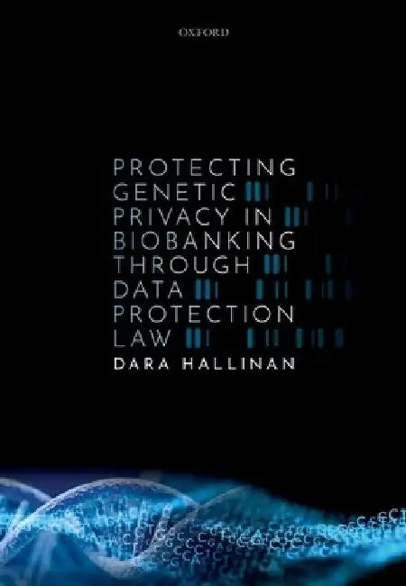 Protect Genetic Privacy Biobank DP Law C by Hallinan