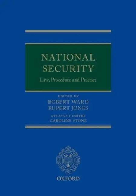 National Security Law, Procedure, and Practice by Ward, Robert