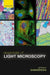 Essentials of Light Microscopy by Jeremy Sanderson