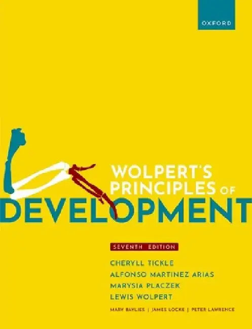 Wolpert's Principles of Development by Cheryll (Emeritus Professor, Emeritus Professor, University of Bath) Tickle