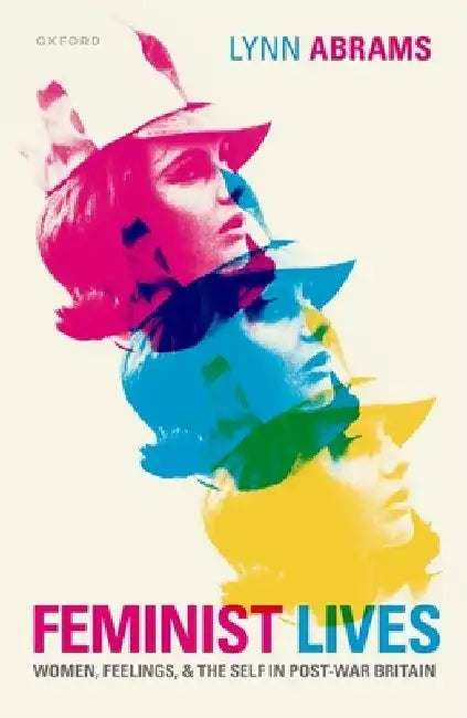 Feminist Lives by Abrams