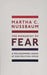 The Monarchy of Fear: A Philosopher Looks at Our Political Crisis by Martha C. Nussbaum
