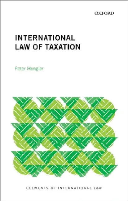 International Law of Taxation by Peter Hongler