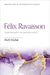 Félix Ravaisson: French Philosophy in the Nineteenth Century by Mark Sinclair