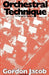 Orchestral Technique: A Manual for Students by Gordon Jacob