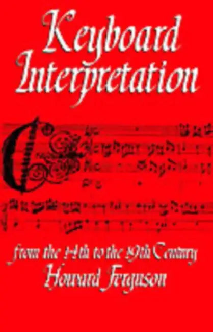 Keyboard Interpretation by Howard Ferguson
