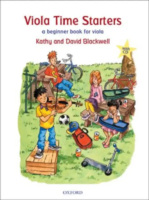 Viola Time Starters + CD: A beginner book for viola by Kathy Blackwell
